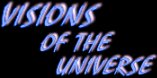 Visions of the Universe